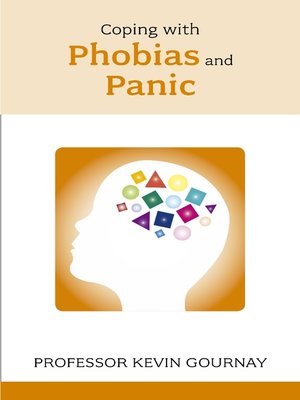 cover image of Coping with Phobias and Panic